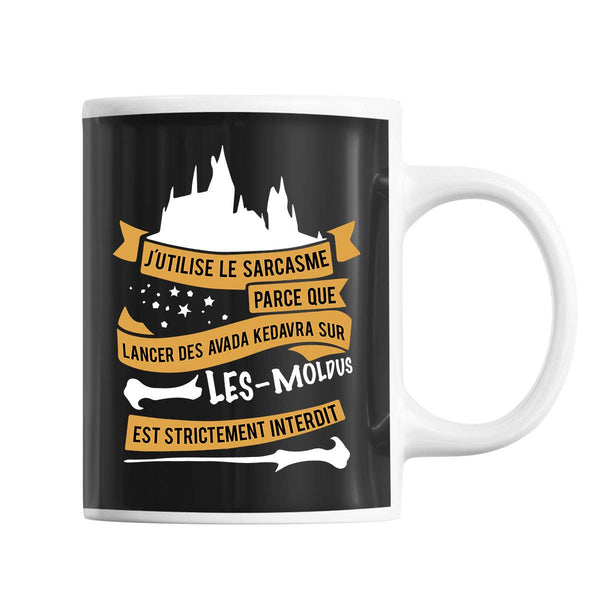 Mug J'utilise la Sarcasme parce que lancer des Avada Kedavra sur les Moldus est strictement interdit - Planetee