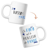 Mug Wassim Meilleur Papa du Monde - Planetee