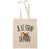 Sac Tote Bag singe je le ferai demain beige - Planetee