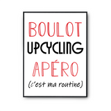 Affiche Upcycling C'est ma Routine - Planetee