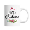 Mug Mamie Ghislaine | Tasse prénom Grand Mère - Planetee