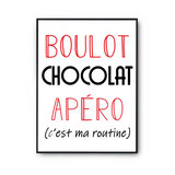 Affiche Chocolat C'est ma Routine - Planetee