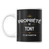 Mug Propriété de Tony - Planetee