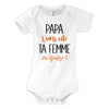 Body bébé Papa viens vite ta Femme m'épuise - Planetee