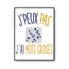 Affiche Mots croisés j'peux pas Blanc Premium - Planetee