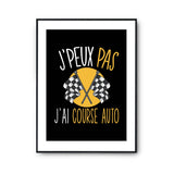 Affiche Course auto j'peux pas Noir - Planetee