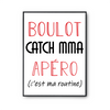 Affiche Catch MMA C'est ma Routine - Planetee