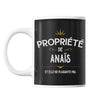 Mug propriété de Anaïs - Planetee