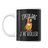 Mug Roller j'peux pas Noir - Planetee