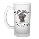 Chope de bière Doberman c'est la vie Chien - Planetee