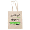 Tote Bag Meilleure Stagiaire de tous les temps - Planetee