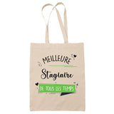 Tote Bag Meilleure Stagiaire de tous les temps - Planetee