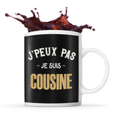 Mug noir J'peux Pas je suis Cousine - Planetee