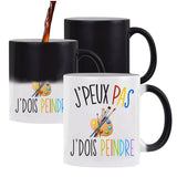 Mug Magique J'peux pas Peinture - Planetee