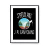 Affiche Canyoning j'peux pas Noir - Planetee