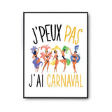 Affiche Carnaval j'peux pas Blanc Premium - Planetee