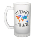 Chope de bière Voyages c'est la vie Voyageur et Voyageuse - Planetee