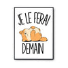 Affiche gros chat Je le ferai demain - Planetee