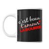 Mug c'est beau la bourre - Planetee
