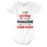 Body Bébé Je veux devenir Pharmacienne comme Maman - Planetee