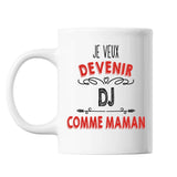 Mug Je veux devenir DJ comme Maman - Planetee