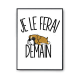 Affiche boxer Je le ferai demain - Planetee