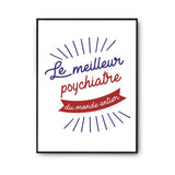 Affiche Psychiatre Homme Meilleur du Monde entier Métier - Planetee