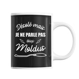 Mug Désolé mais je ne parle pas aux Moldus - Planetee
