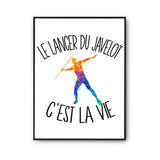 Affiche Lancer du javelot c'est la vie Athlète - Planetee