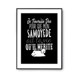 Affiche Samoyède Je travaille dur - Planetee