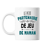 Mug Le Petit Partenaire de Jeu de Maman - Planetee