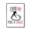 Affiche Lancer du poids j'peux pas Blanc Premium - Planetee