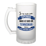 Chope de bière Je ne suis pas Superman, je suis Tennisman - Planetee