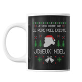 Mug de Noël - Le père Noël existe - Planetee