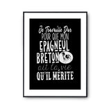 Affiche Epagneul Breton Je travaille dur - Planetee