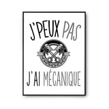 Affiche Méca mécanique j'peux pas Blanc Premium - Planetee