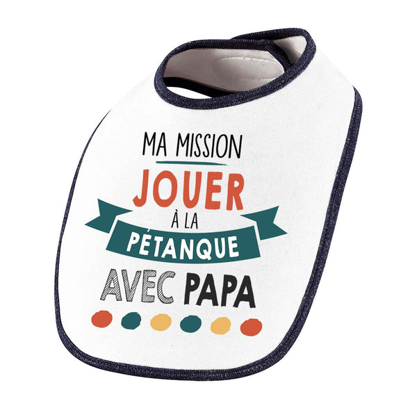 Bavoir bébé Ma mission Petanque avec Papa - Planetee