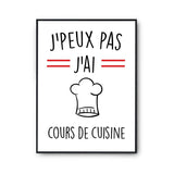 Affiche Cours de cuisine j'peux pas Blanc Premium - Planetee