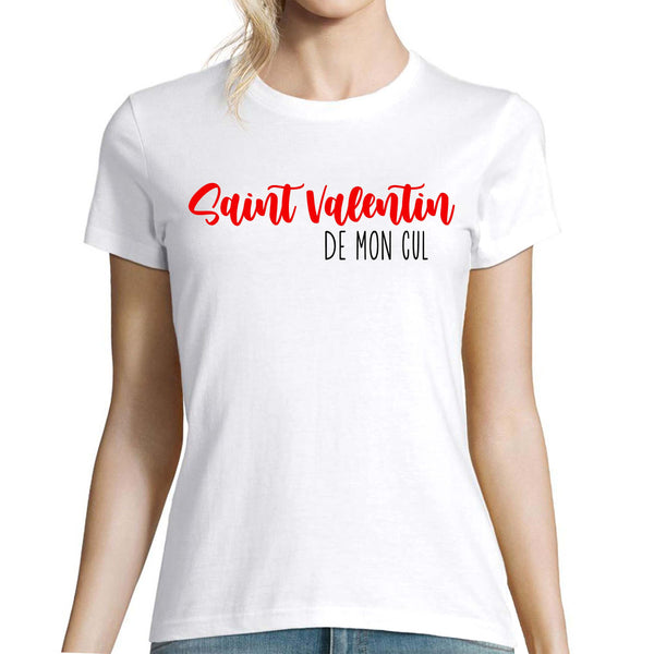 T-shirt Femme Saint Valentin de mon cul - Planetee