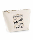 Trousse Soeur Aucune Femme Parfaite - Planetee