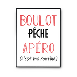 Affiche Pêche C'est ma Routine - Planetee