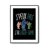 Affiche Laser-game j'peux pas Noir - Planetee