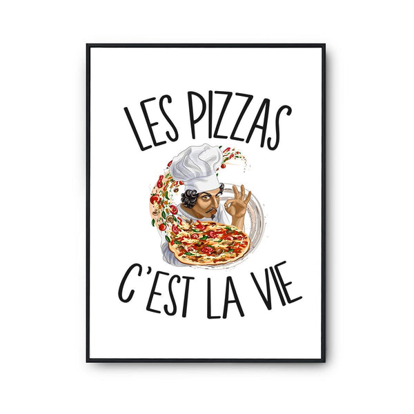 Affiche Pizza c'est la vie - Planetee