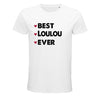 T-shirt homme Best Loulou Ever - Planetee