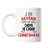 Mug Je veux devenir Cheffe de Cuisine comme Maman - Planetee