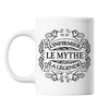 Mug Infirmier Le Mythe la Légende blanc - Planetee