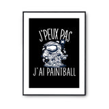 Affiche Paintball j'peux pas Noir - Planetee