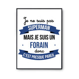 Affiche Je ne suis pas Superman, je suis Forain - Planetee