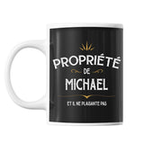 Mug Propriété de Michael - Planetee