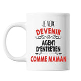 Mug Je veux devenir Agent d'Entretien comme Maman - Planetee